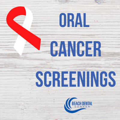 Oral cancer screenings beach dental